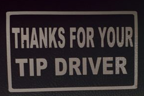 Thanks For Your Tip Driver